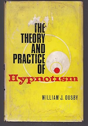 Seller image for The Theory and Practice of Hypnotism for sale by Laura Books