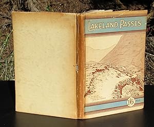 Imagen del vendedor de Lakeland Passes Including Some Charming Walks Through The District Taken and Described by John B. Barber and George Atkinson. --- 1931 FOURTH EDITION a la venta por JP MOUNTAIN BOOKS