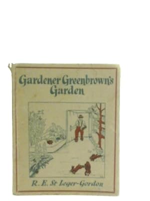 Imagen del vendedor de Gardener Greenbrown's Garden a la venta por World of Rare Books