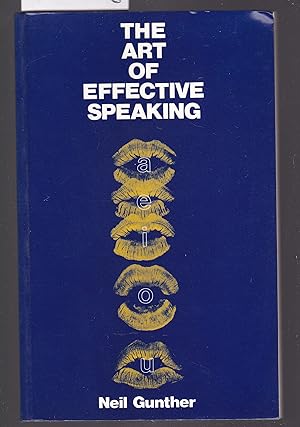 Imagen del vendedor de The Art of Effective Speaking a la venta por Laura Books