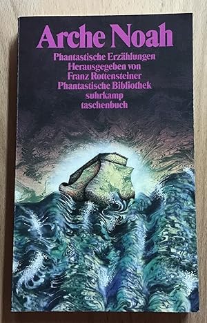 Arche Noah : Phantastische Erzählungen.
