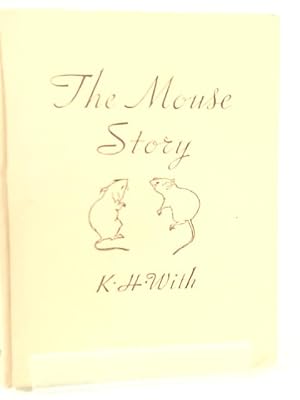 Seller image for The Mouse Story Told by an Old Schoolmaster for sale by World of Rare Books