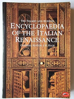 Seller image for The Thames and Hudson Encyclopaedia of the ITALIAN RENAISSANCE for sale by GfB, the Colchester Bookshop