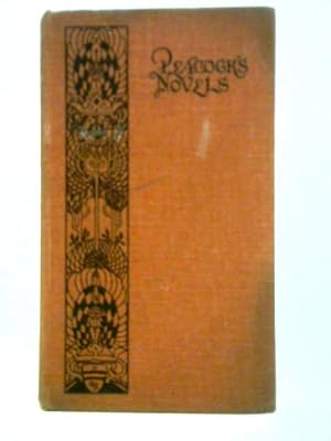 Bild des Verkufers fr The Novels of Thomas Love Peacock zum Verkauf von World of Rare Books