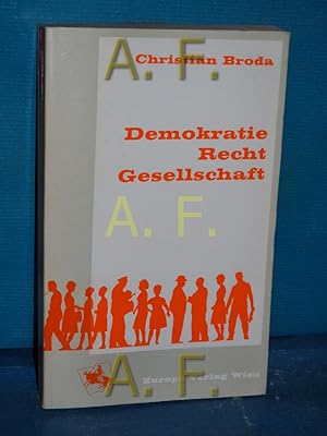 Bild des Verkufers fr Demokratie, Recht, Gesellschaft : Ausgewhlte Aufstze, Vortrge und Reden zum Verkauf von Antiquarische Fundgrube e.U.