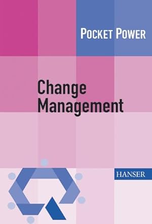 Change Management: 7 Methoden für die Gestaltung von Veränderungsprozessen