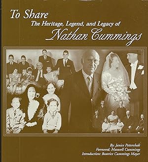 To Share The Heritage Legend, and Legacy of Nathan Cummings