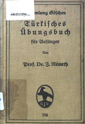 Bild des Verkufers fr Trkisches bungsbuch; Sammlung Gschen; 778; zum Verkauf von books4less (Versandantiquariat Petra Gros GmbH & Co. KG)