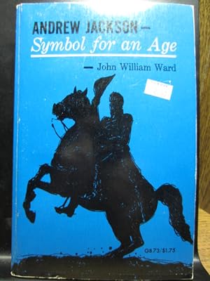 Seller image for ANDREW JACKSON: Symbol For an Age for sale by The Book Abyss