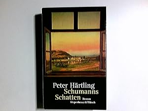 Bild des Verkufers fr Schumanns Schatten : Variationen ber mehrere Personen ; Roman. zum Verkauf von Antiquariat Buchhandel Daniel Viertel