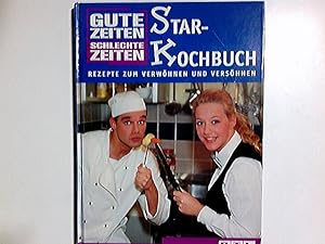 Bild des Verkufers fr Gute Zeiten, schlechte Zeiten : das offizielle Starkochbuch ; Rezepte zum Verwhnen und Vershnen. [Hrsg.: Hubert Bcken. Autorin: Claudia Lck] / RTL-Buchedition zum Verkauf von Antiquariat Buchhandel Daniel Viertel