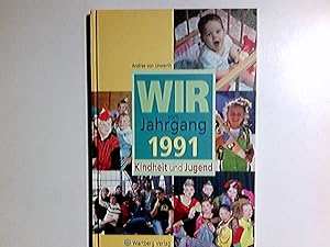 Bild des Verkufers fr Wir vom Jahrgang 1991 : Kindheit und Jugend. zum Verkauf von Antiquariat Buchhandel Daniel Viertel