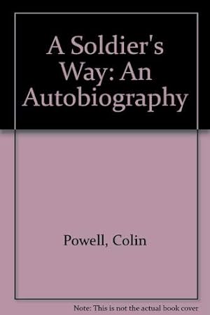 Image du vendeur pour A Soldier's Way: An Autobiography mis en vente par WeBuyBooks