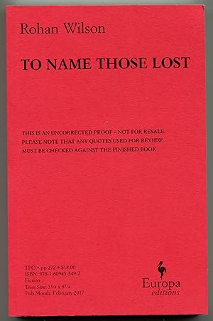 Immagine del venditore per To Name Those Lost: A Novel venduto da Monroe Stahr Books