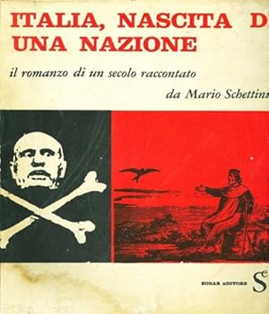 Seller image for Italia, nascita di una nazione ; Il romanzo di un secolo. for sale by FIRENZELIBRI SRL