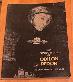The Graphic Works of Odilon Redon. 200 Lithographs, Etchings and Engravings