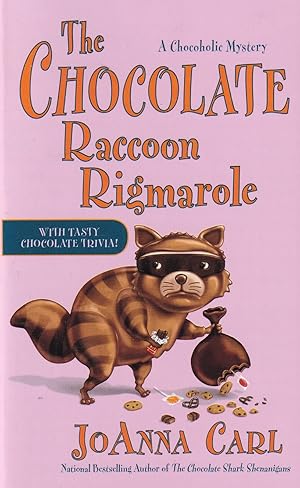 Seller image for The Chocolate Raccoon Rigmarole (Chocoholic Mystery) for sale by Adventures Underground