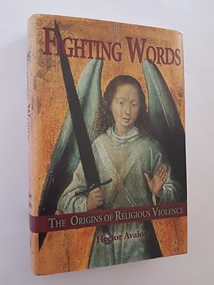 Seller image for Fighting Words : The Origins Of Religious Violence for sale by masted books