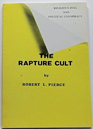Image du vendeur pour THE RAPTURE CULT mis en vente par Rose City Books