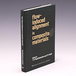 Immagine del venditore per Flow Induced Alignment in Composite Materials (Woodhead Publishing Series in Composites Science and Engineering) venduto da Salish Sea Books
