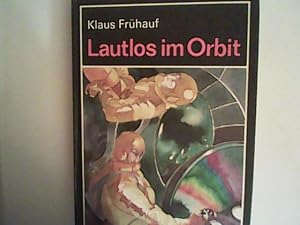 Seller image for Lautlos im Orbit for sale by ANTIQUARIAT FRDEBUCH Inh.Michael Simon