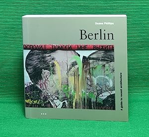 Berlin: a guide to recent architecture