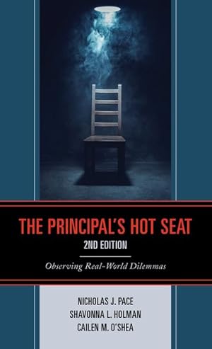 Seller image for Principal  s Hot Seat : Observing Real-World Dilemmas for sale by GreatBookPricesUK
