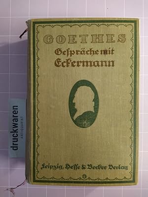 Bild des Verkufers fr Gesprche mit Goethe in den letzten Jahren seines Lebens. Mit einer Einleitung von Ludwig Geiger. zum Verkauf von Druckwaren Antiquariat