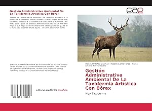 Seller image for Gestin Administrativa Ambiental De La Taxidermia Artstica Con Brax for sale by moluna