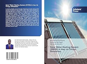 Seller image for Solar Water Heating System (SWHS) in Iraq via Trnsys Simulation for sale by moluna