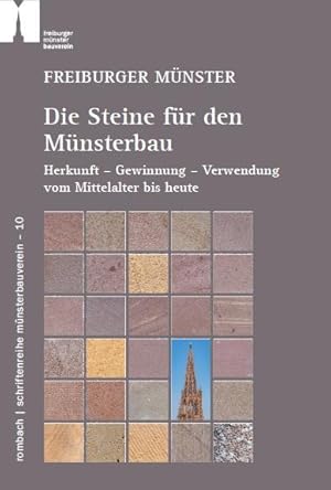 Bild des Verkufers fr Freiburger Mnster - Die Steine fr den Mnsterbau zum Verkauf von moluna