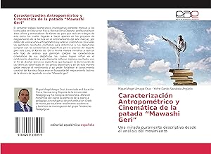 Seller image for Caracterizacin Antropomtrico y Cinemtica de la patada Mawashi Geri for sale by moluna