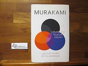 Image du vendeur pour Colorless Tsukuru Tazaki and His Years of Pilgrimage (English Edition) mis en vente par Antiquariat im Kaiserviertel | Wimbauer Buchversand