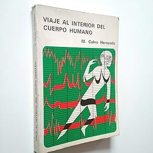 Bild des Verkufers fr Viaje al interior del cuerpo humano zum Verkauf von MAUTALOS LIBRERA