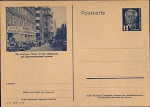 Ganzsache Ansichtskarte / Postkarte Die Leipziger Messe ist der Mittelpunkt des gesamtdeutschen H...