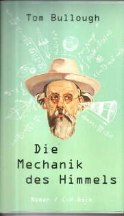Imagen del vendedor de Die Mechanik des Himmels. Roman. a la venta por Leonardu