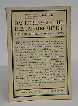 Bild des Verkufers fr Das Lebensgefhl des "Biedermeier" in der sterreichischen Dichtung. zum Verkauf von Der Buchfreund