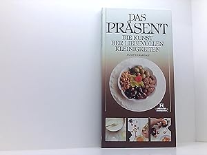 Seller image for Das Prsent: Die Kunst der liebevollen Kleinigkeiten for sale by Book Broker