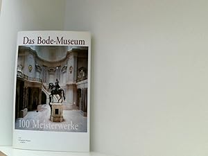 Bild des Verkufers fr Das Bode-Museum - 100 Meisterwerke zum Verkauf von Book Broker