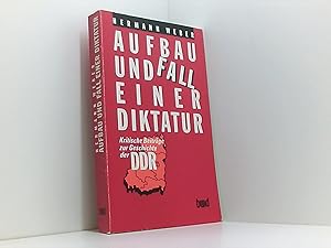 Bild des Verkufers fr Aufbau und Fall einer Diktatur. Kritische Beitrge zur Geschichte der DDR zum Verkauf von Book Broker