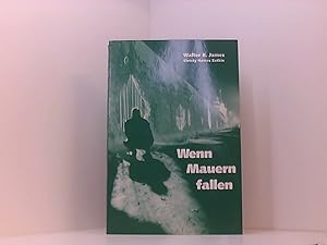 Seller image for Wenn Mauern fallen for sale by Book Broker