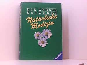 Seller image for Der grosse Ratgeber: Natrliche Medizin for sale by Book Broker