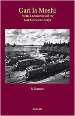 Seller image for Gari la Moshi : Steam Locomotives of the East African Railways for sale by Martin Bott Bookdealers Ltd