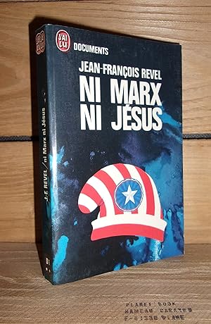 Seller image for NI MARX NI JESUS : De La Seconde Rvolution Amricaine  La Seconde Rvolution Mondiale for sale by Planet's books