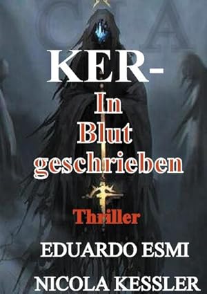 Imagen del vendedor de Ker In Blut geschrieben a la venta por BuchWeltWeit Ludwig Meier e.K.