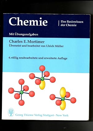 Chemie von Charles Mortimer - Basiswissen Chemie / 6. Auflage Thieme Verlag