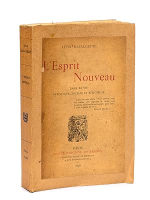 L'Esprit Nouveau dans la vie artistique, sociale et religieuse [ Edition originale - Livre dédica...