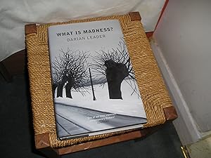 Imagen del vendedor de What Is Madness? a la venta por Lyndon Barnes Books