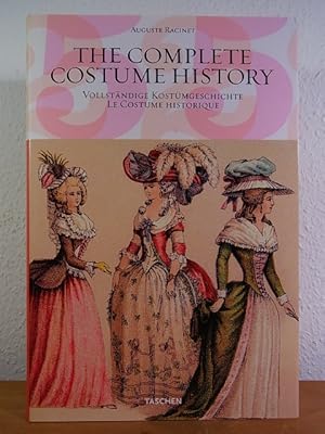 Vollständige Kostümgeschichte. Vom Altertum bis zum 19. Jahrhundert - The complete Costume Histor...