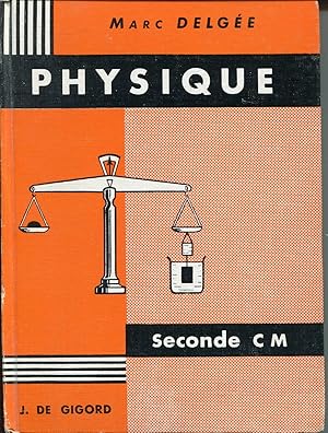 Seller image for Physique. Seconde (A', C, C', M et M') for sale by L'ivre d'Histoires